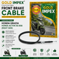Gold Impex Front Brake Cable for Honda Grazia & Activa 6G BS6 (Right Side) | Friction Free Cable